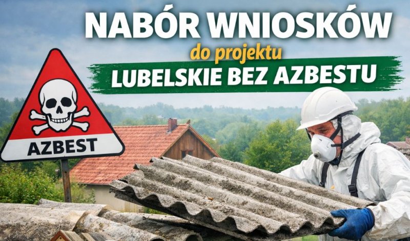 Nabór wniosków do projektu „Lubelskie bez azbestu