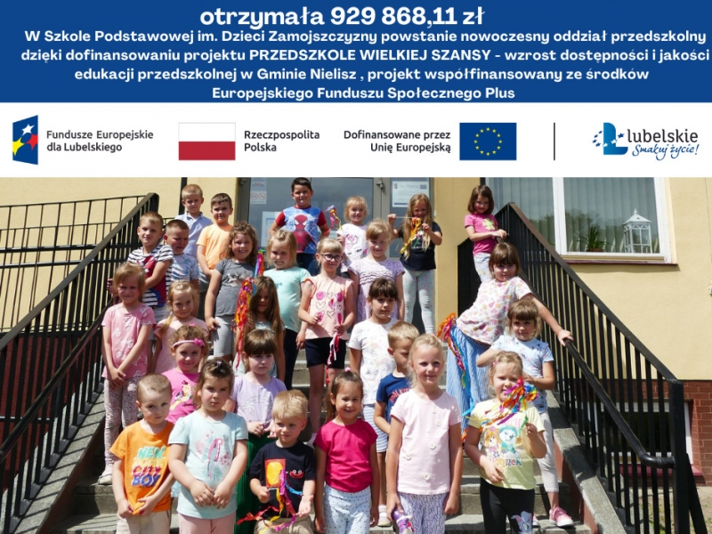 PRZEDSZKOLE WIELKIEJ SZANSY - wzrost dostępności i jakości edukacji przedszkolnej w Gminie Nielisz